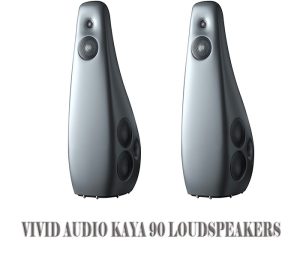 Vivid Audio KAYA 90 Loudspeakers by Bill Wells Post Thumbnail